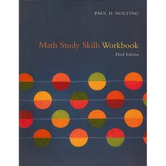 Pre-Owned Math Study Skills Workbook: Your Guide to Reducing Test Anxiety and Improving Study Strategies (Paperback) 0618837469 9780618837465