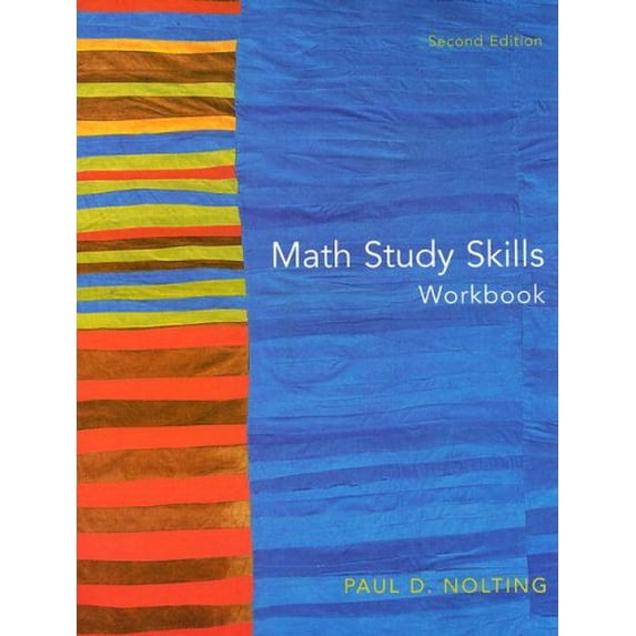 Pre-Owned Math Study Skills Workbook : Your Guide to Reducing Test Anxiety and Improving Study Strategies (Paperback) 9780618473038