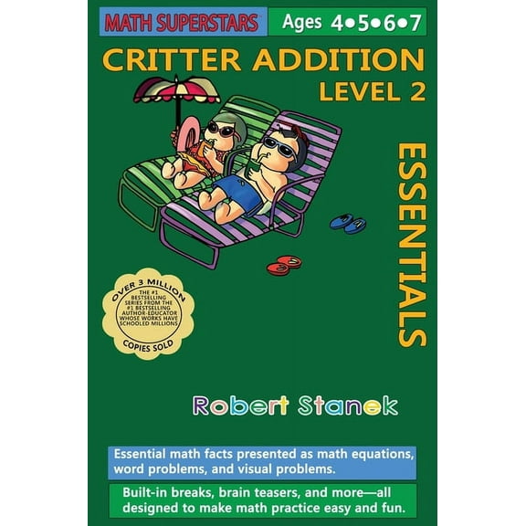 Math Superstars Math Superstars Addition Level 2, Library Hardcover Edition: Essential Math Facts for Ages 5 - 8, Book 2, (Hardcover)