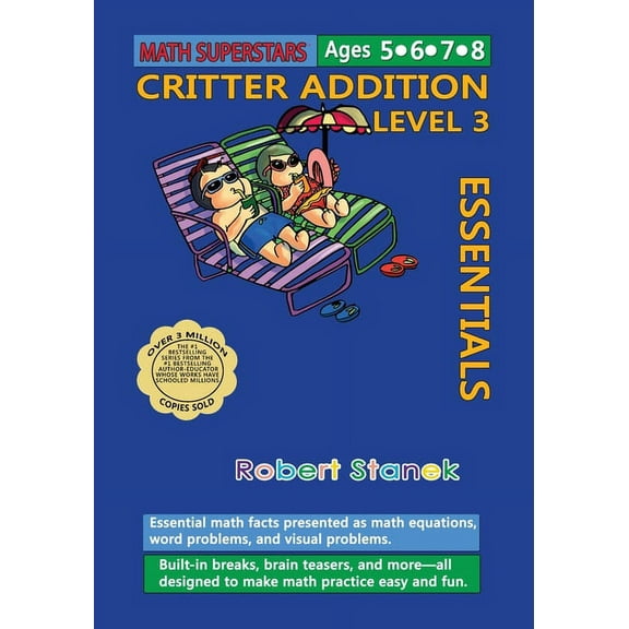 Math Superstars Math Superstars Addition Level 3: Essential Math Facts for Ages 5 - 8, Book 3, (Paperback)