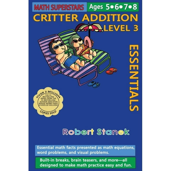Math Superstars Math Superstars Addition Level 3, Library Hardcover Edition: Essential Math Facts for Ages 5 - 8, Book 3, (Hardcover)