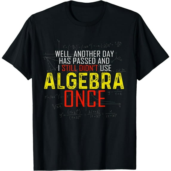 Math T Shirts For Students Math Humor Math Funny Funny Math T-Shirt