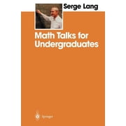 Math Talks for Undergraduates, Paperback