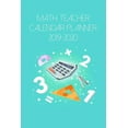 thumbnail image 1 of Math Teacher Calendar Planner 2019-2020: Weekly Academic Planner 12-Month School Year - Annual School Organizer For Math Professors, 1 of 1
