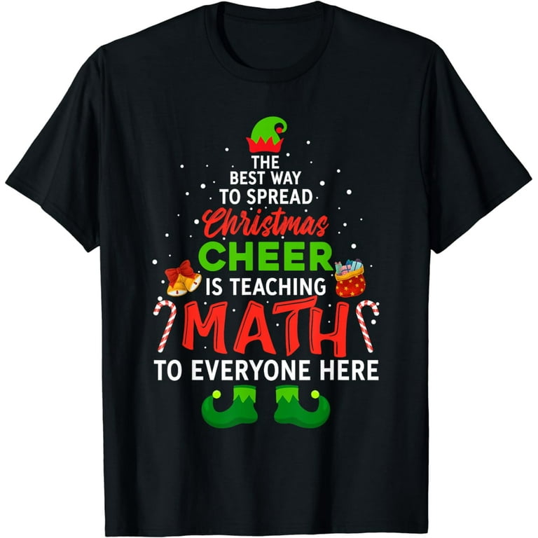 Math Teacher Christmas Shirt - Elf Christmas Cheer Math Teacher Christmas Shirt - Elf Christmas Cheer