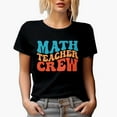 thumbnail image 1 of Math Teacher Crew, Mathematics Teachers or School Themed, Groovy Retro Wavy Text Merch Gift, Black T-Shirt, 2XL, 1 of 5
