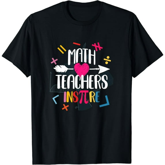 Math Teacher Inspire Artwork For A Math Teacher T-Shirt