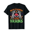 thumbnail image 1 of Math Teacher Love Brain Heart Skeleton Hand Zombie Halloween T-Shirt, 1 of 5