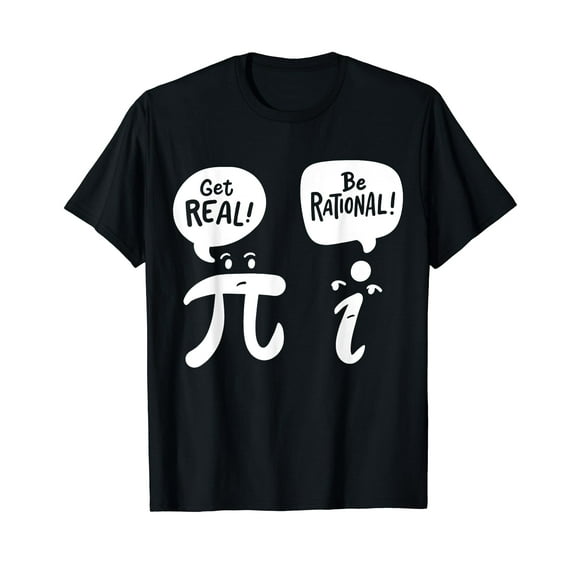 Math Teacher Math Student Be Real Get Rational T-Shirt
