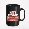 thumbnail image 1 of Math Teacher. Mathematics, Black 15oz Ceramic Mug, 1 of 5