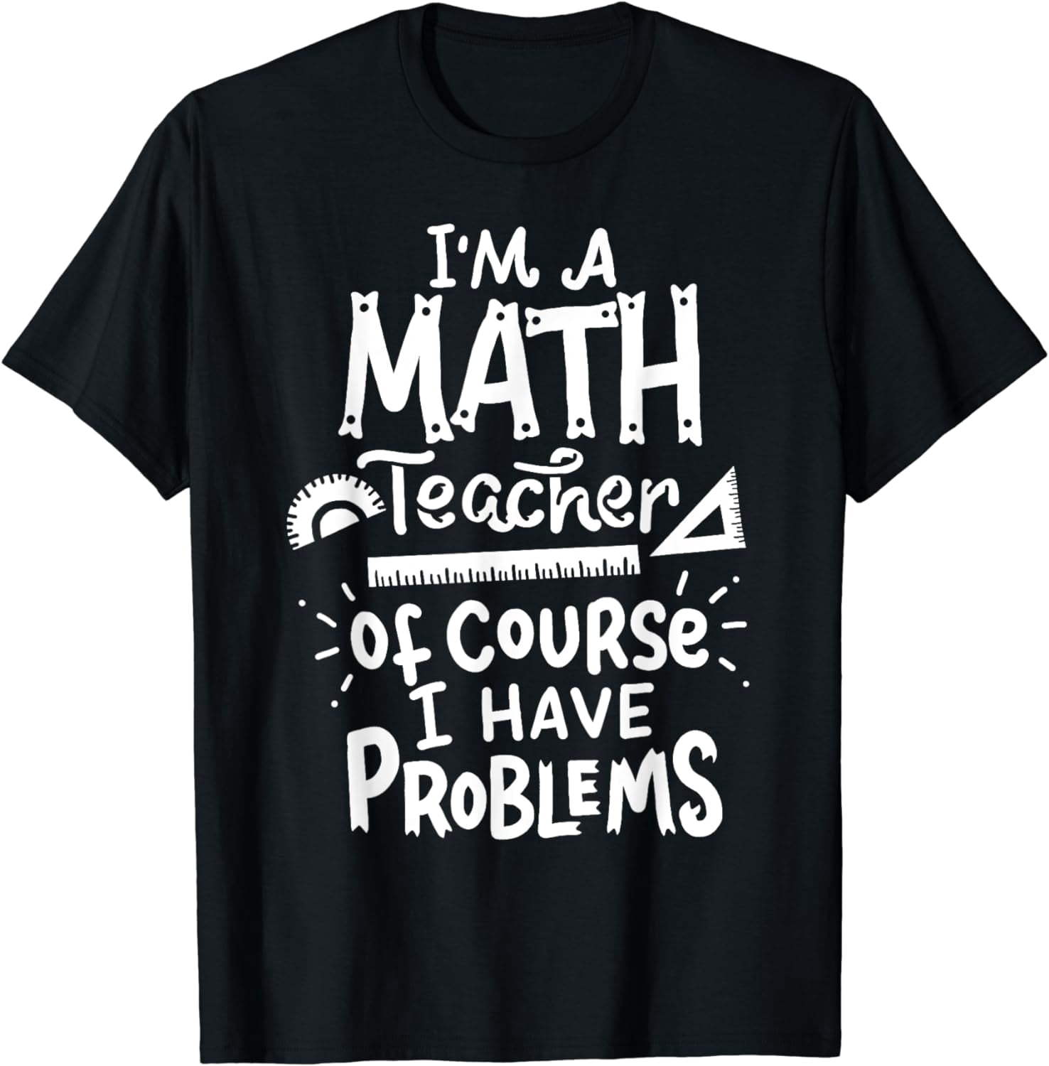 T In Math Math Teacher Problem School Funny T-Shirt - Walmart.com