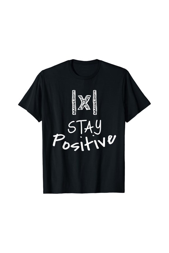 Math Teacher Stay Positive Absolute Value T-Shirt Size S-5XL
