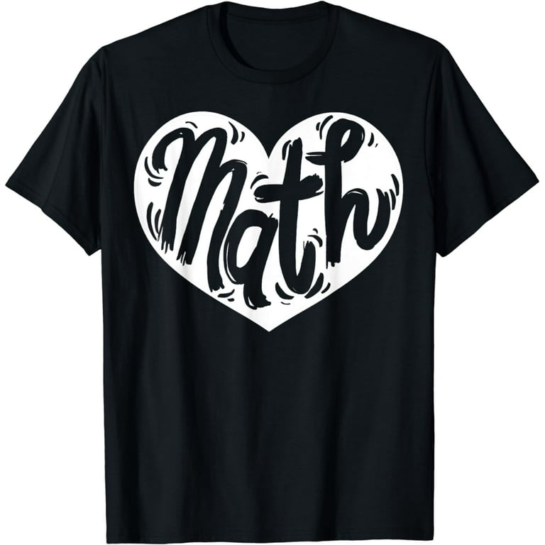 Math Teacher Student Love Valentine's Day T-Shirt Math Teacher Student Love Valentine's Day T-Shirt