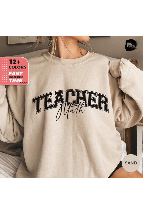 Math Teacher Sweatshirt, Math Teacher Sweater, Varsity Teacher Top, Anniversary Gift, Mathematician Tee, University Math Teachers SWEATSHIRT All Size S-5XL