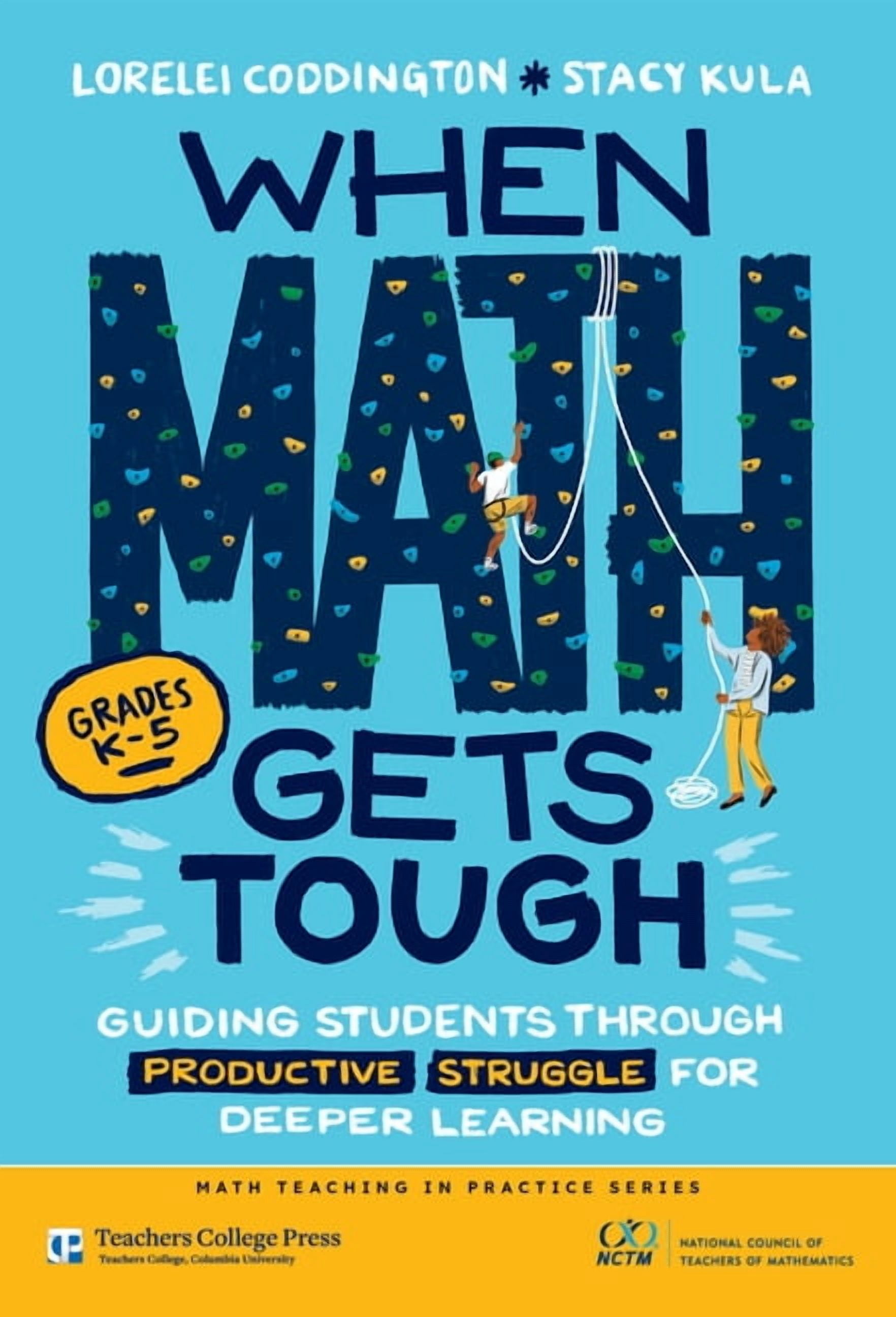 Math Practos Math Teaching in Practice When Math Gets Tough: Guiding Students ...