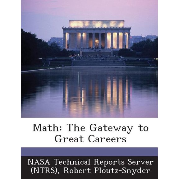 Math : The Gateway to Great Careers (Paperback)