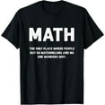 thumbnail image 1 of Math The Only Place There People Buy 69 Watermelons Math T-ShirtPure cotton short-sleeved shirts for both men and women, 1 of 6