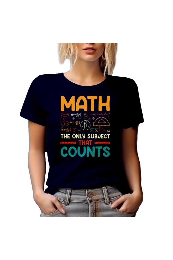 Math, The Only Subject That Counts, Funny Mathematics Pun Quote, Navy Blue T-Shirt, Medium