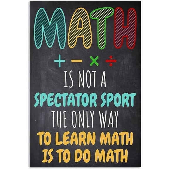 Math Theme Metal Tin Sign 8x12, Math Is Not A Spectator Poster Plaque for Classroom Bedroom Wall Decor