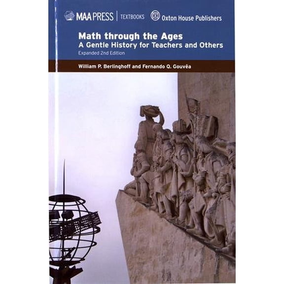 Pre-Owned Math through the Ages (Maa Textbooks)