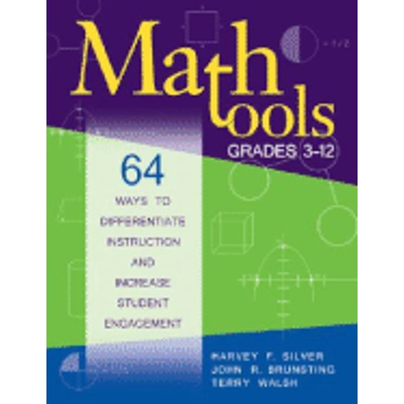 Pre-Owned Math Tools, Grades 3-12: 64 Ways to Differentiate Instruction and Increase Student Engagement (Paperback) 1412957826 9781412957823