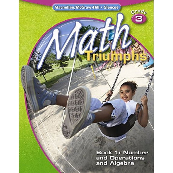 Pre-Owned Math Triumphs, Grade 3, Student Study Guide, Book 1: Number and Operations and Algebra (MATH INTRVENTION K-5 (TRIUMPHS)) (Paperback) 0078881986 9780078881985