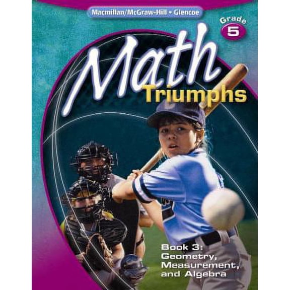 Pre-Owned Math Triumphs, Book 3 Grade 5: Geometry, Measurement, and Algebra (Paperback) 0078882060 9780078882067
