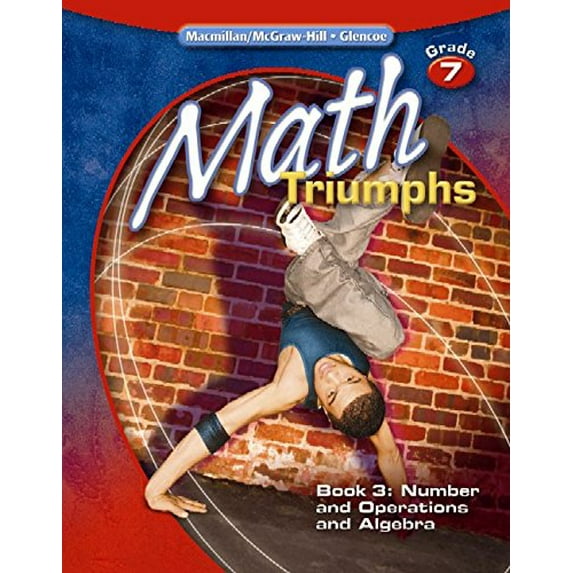 Pre-Owned Math Triumphs, Grade 7 Book 3: Number and Operations and Algebra Paperback