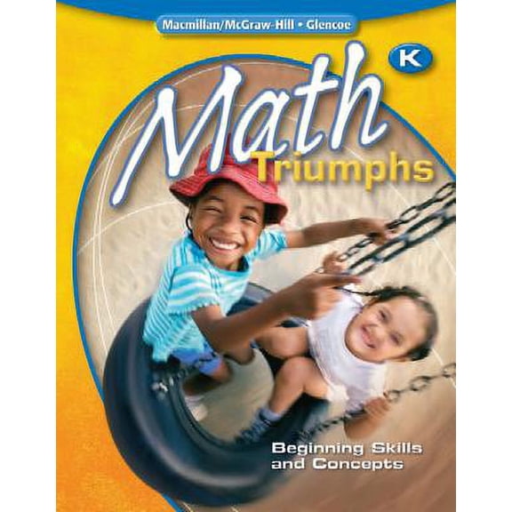 Math Triumphs, Kindergarten: Beginning Skills and Concepts, Student Study Guide (MATH INTRVENTION K-5 (TRIUMPHS))