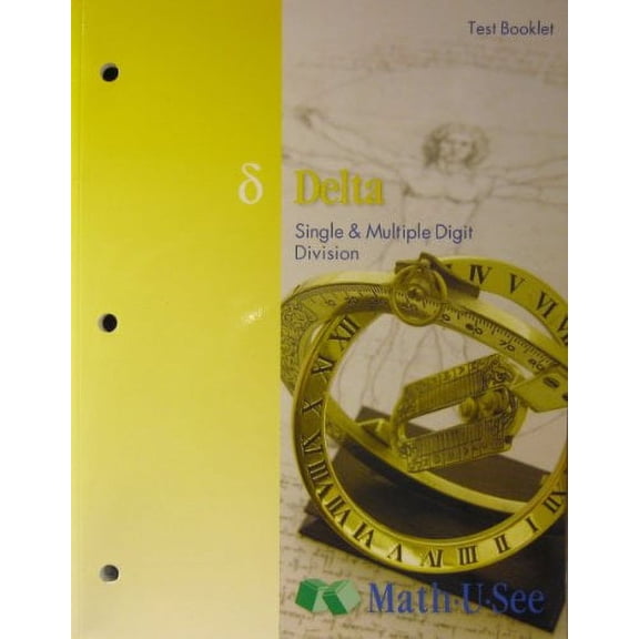 Pre-Owned Math U See Delta Single and Multiple Digit Division Test Booklet Paperback