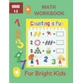 thumbnail image 1 of Math Workbook For Bright Kids: More than Counting Math Activities For Preschool and Kindergarten, (Paperback), 1 of 1