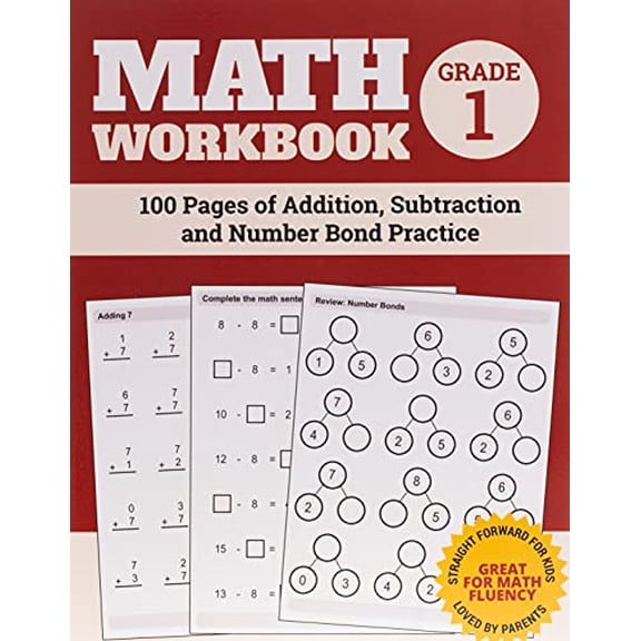 Pre-Owned Math Workbook Grade 1: 100 Pages of Addition, Subtraction and Number Bond Practice (Number Bond Workbook) Paperback
