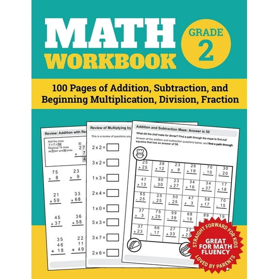 Math Workbooks Math Workbook Grade 2: 100 Pages of Addition, Subtraction, and Beginning Multiplication, Division, Fraction, Book 2, (Paperback)