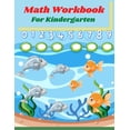 thumbnail image 1 of Math Workbook for Kindergarten: Preschool Math Workbook for kids Age 4-6, Trace and Count Numbers, Matching Activity and, (Paperback), 1 of 1