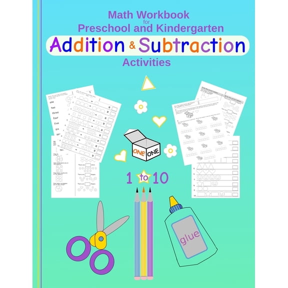 Math Workbook for Preschool and Kindergarten Addition & Subtraction Activities: Fun cut & paste activities for pre-k & e, (Paperback)