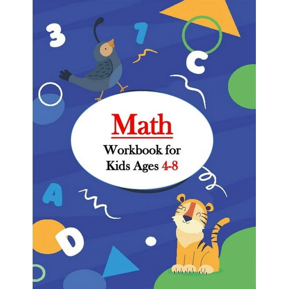Math Workbook for Kids Ages 4-8: First Grade Math Workbook Games & Activities to Support First Grade Math Skills (With S, (Paperback)