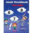 thumbnail image 1 of Math Workbook for kids: Preschool Math Workbook for kids Age 4-6, Trace and Count Numbers, Matching Activity, Addition a, (Paperback), 1 of 1