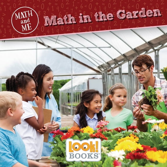 Math and Me (Look! Books (Tm)) Math in the Garden, (Hardcover)