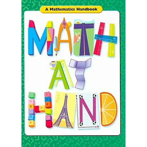 Pre-Owned Math at Hand: Handbook (Softcover) Grades 5-6 2004 (Paperback) 0669508179 9780669508178
