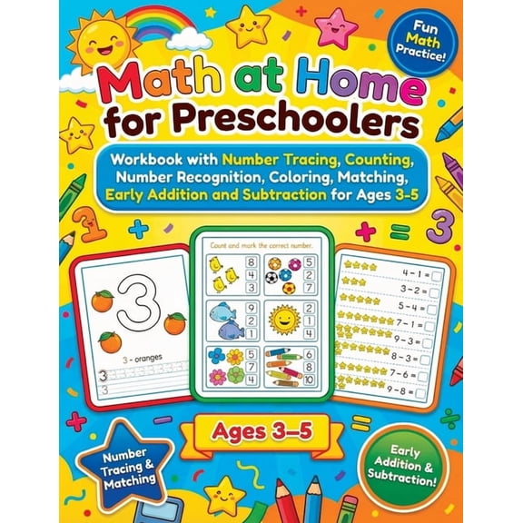 Math at Home for Preschoolers: Workbook with Number Tracing, Counting, Number Recognition, Coloring, Matching, Early Add, (Paperback)