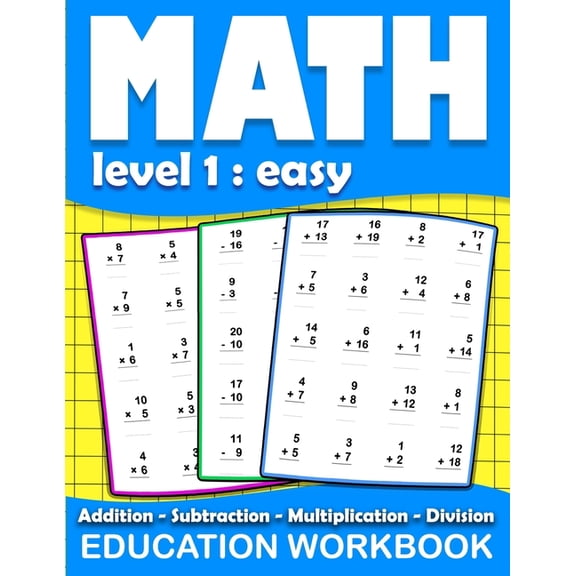 Math education workbook: Daily Mathematics Practice Exercises Maths book level 1 for 3rd 4th 5th... Grades with Addition, Subtraction, Multipli