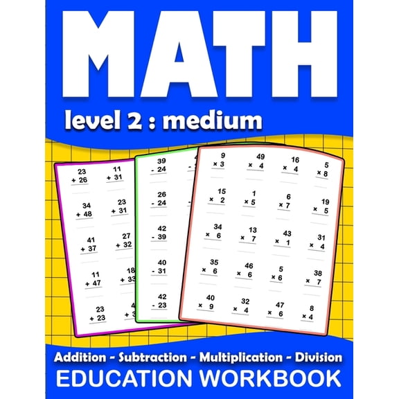 Math education workbook: Daily Mathematics Practice Exercises Maths book level 2 for 3rd 4th 5th... Grades with Addition, (Paperback)
