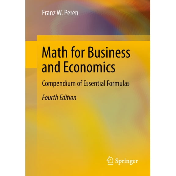Math for Business and Economics: Compendium of Essential Formulas, (Hardcover)