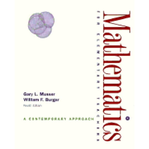 Pre-Owned Mathematics for Elementary Teachers: A Contemporary Approach (Hardcover) 013246182X 9780132461825