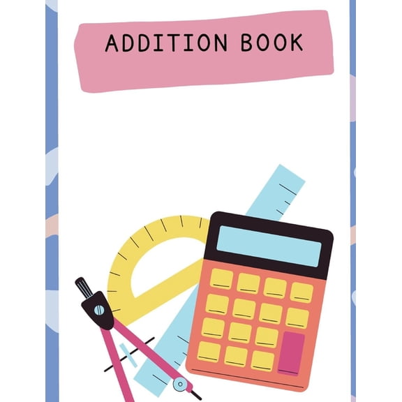 Math for Kids - Addition up to 20 - 50 Pages of Questions and Answers, (Paperback)