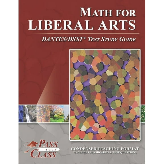 Math for Liberal Arts DANTES/DSST Test Study Guide (Paperback) by Passyourclass