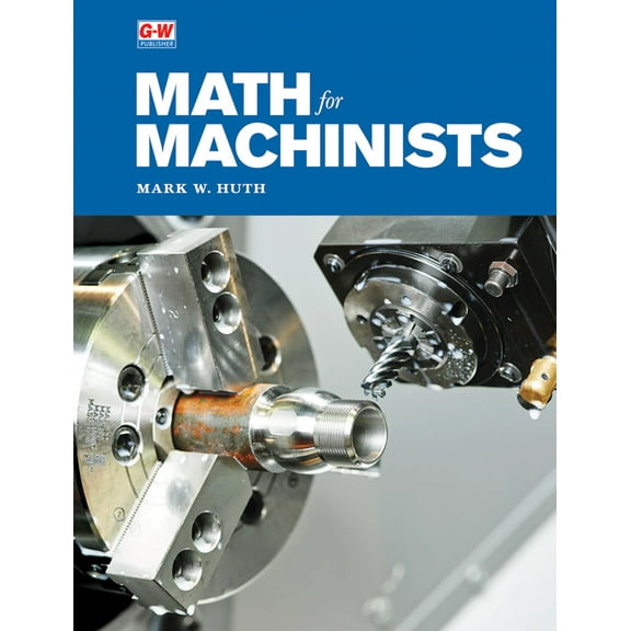 Pre-Owned Math for Machinists (Edition 1) (Paperback)
