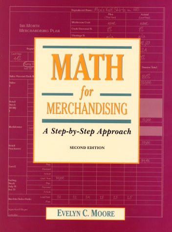 Merchandizing Math Formulas Pre-Owned Math for Merchandising: A Step-By-Step Approach (Paperback ...