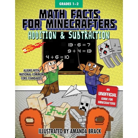 Math for Minecrafters Math Facts for Minecrafters: Addition and Subtraction, (Paperback)