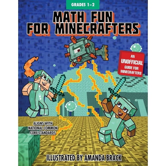 Math for Minecrafters Math Fun for Minecrafters: Grades 1-2, (Paperback)